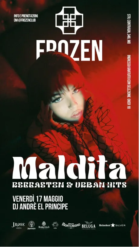 Locandina Frozen della serata Maldita, reggaeton e urban hits, venerdì 17 maggio con DJ André El Principe