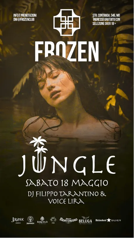 Locandina Frozen della serata Jungle di sabato 18 maggio con DJ Filippo Tarantino e Voice Lira